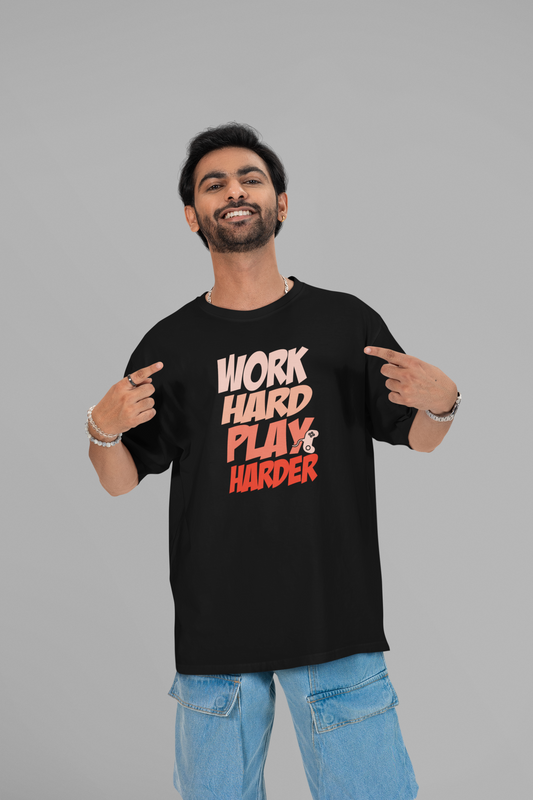 Hastinz "Work Hard Play Harder" Oversized T-Shirt - Premium Motivational Streetwear